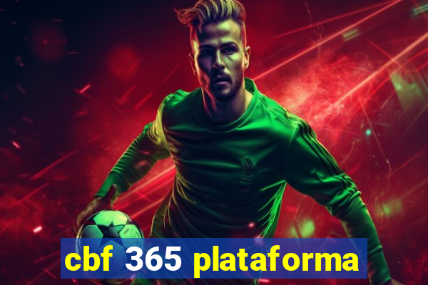 cbf 365 plataforma